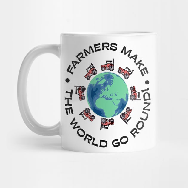 Farmers make the world go round! by Animalsrstars